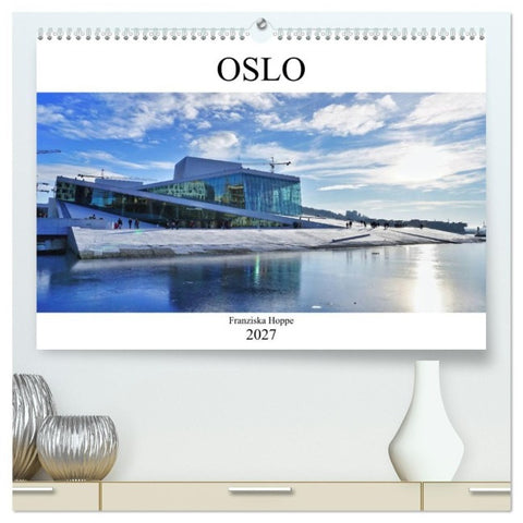 Oslo - Norwegen (hochwertiger Premium Wandkalender 2027 DIN A2 quer), Kunstdruck in Hochglanz