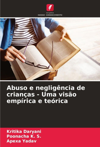 Abuso e negligência de crianças - Uma visão empírica e teórica