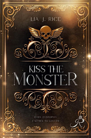 Kiss the Monster: Band 1 | Dark Dystopian Enemies to Lovers