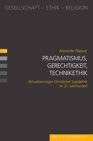 Pragmatismus, Gerechtigkeit, Technikethik