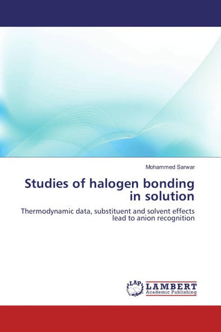 Studies of halogen bonding in solution