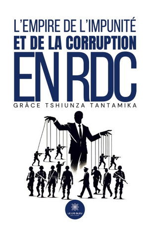 L'empire de l'impunité et de la corruption en RDC