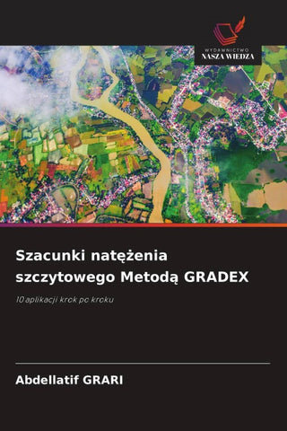 Szacunki nat¿¿enia szczytowego Metod¿ GRADEX