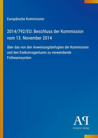 2014/792/EU: Beschluss der Kommission vom 13. November 2014