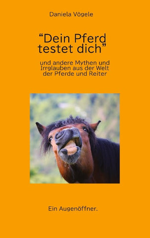 "Dein Pferd testet dich"