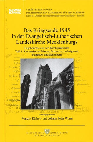 Das Kriegsende 1945 in der Evangelisch-Lutherischen Landeskirche Mecklenburgs