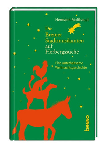 Die Bremer Stadtmusikanten auf Herbergssuche