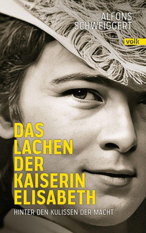 Das Lachen der Kaiserin Sisi