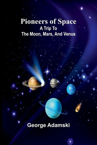 Pioneers of space