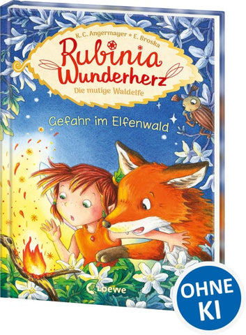 Rubinia Wunderherz, die mutige Waldelfe (Band 4) - Gefahr im Elfenwald