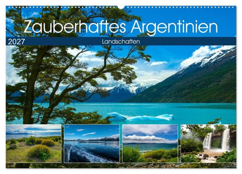 Zauberhaftes Argentinien (Wandkalender 2027 DIN A2 quer), CALVENDO Monatskalender