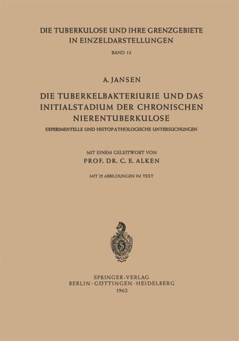 Die Tuberkelbakteriurie und das Initialstadium der Chronischen Nierentuberkulose