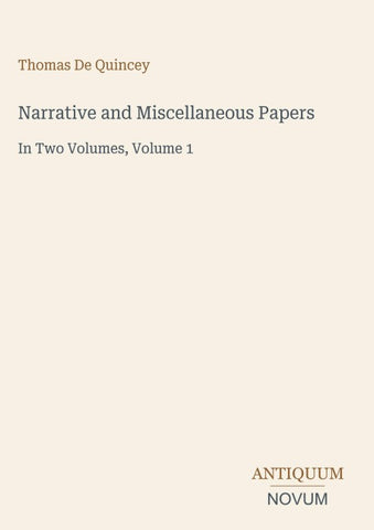 Narrative and Miscellaneous Papers