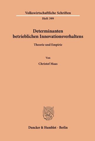 Determinanten betrieblichen Innovationsverhaltens.
