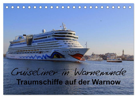 Cruiseliner in Warnemünde (Tischkalender 2026 DIN A5 quer), CALVENDO Monatskalender