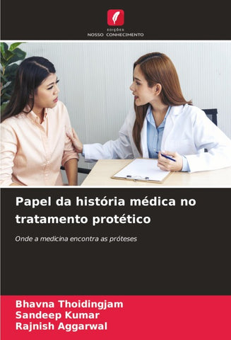 Papel da história médica no tratamento protético