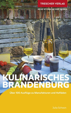 TRESCHER Reiseführer Kulinarisches Brandenburg