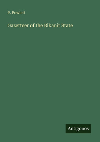 Gazetteer of the Bikanir State