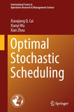 Optimal Stochastic Scheduling