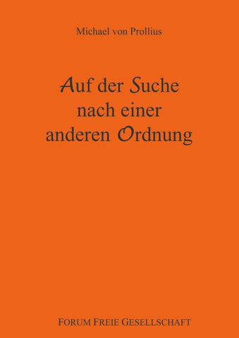 Auf der Suche nach einer anderen Ordnung