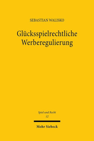 Glücksspielrechtliche Werberegulierung