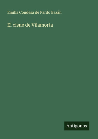 El cisne de Vilamorta