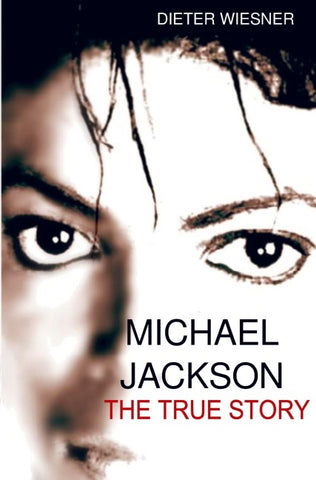 Michael Jackson: The True Story
