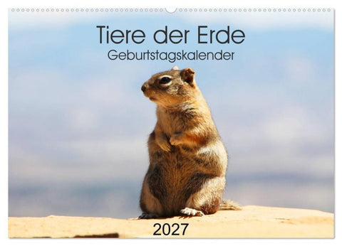 Tiere der Erde Geburtstagskalender (Wandkalender 2027 DIN A2 quer), CALVENDO Monatskalender