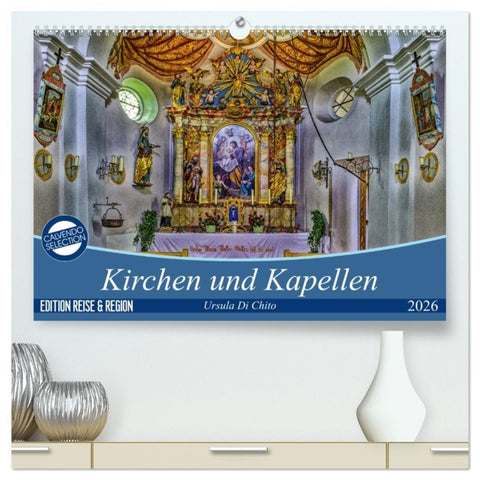 Kirchen und Kapellen (hochwertiger Premium Wandkalender 2026 DIN A2 quer), Kunstdruck in Hochglanz