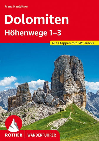 ROTHER Wanderführer Dolomiten Höhenwege 1-3