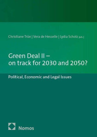 Green Deal II – on track for 2030 and 2050?