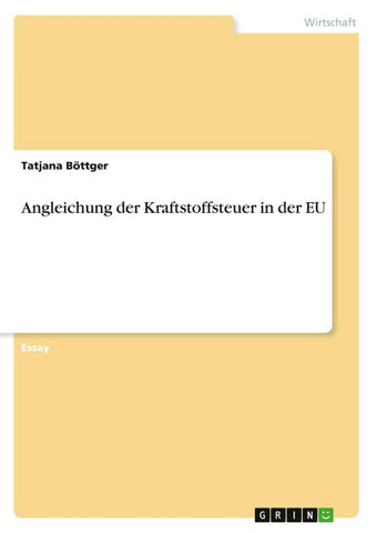 Angleichung der Kraftstoffsteuer in der EU