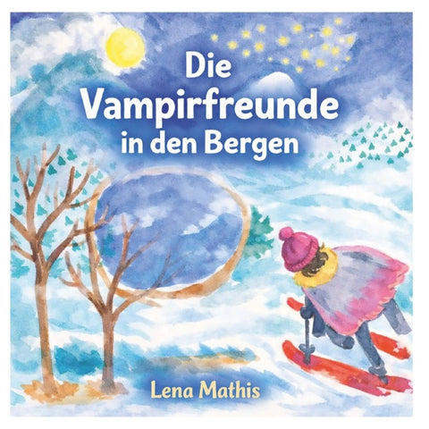 Die Vampirfreunde in den Bergen