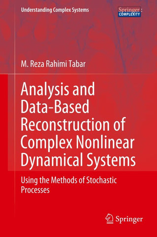 Analysis and Data-Based Reconstruction of Complex Nonlinear Dynamical Systems