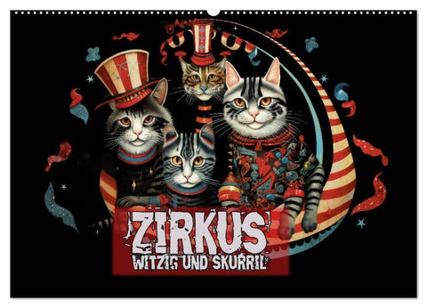 Zirkus Witzig und skurril (Wandkalender 2027 DIN A2 quer), CALVENDO Monatskalender