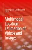 Multimodal Location Estimation of Videos and Images