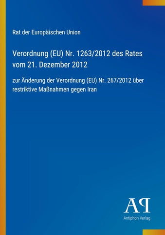 Verordnung (EU) Nr. 1263/2012 des Rates vom 21. Dezember 2012