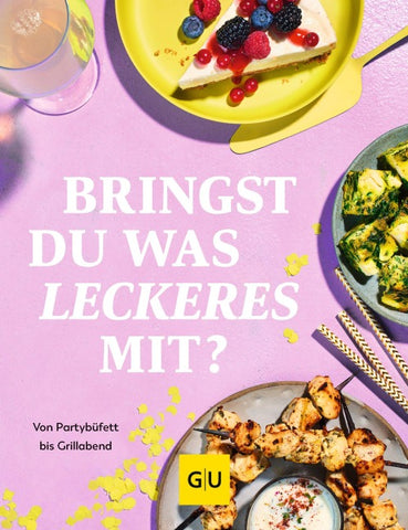 Bringst Du was Leckeres mit?