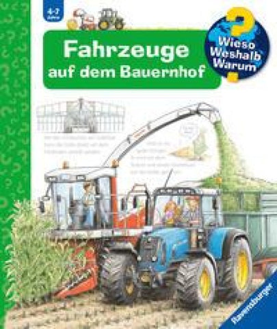 Wieso? Weshalb? Warum? Kernreihe, Band 57 - Fahrzeuge auf dem Bauernhof