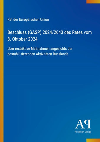 Beschluss (GASP) 2024/2643 des Rates vom 8. Oktober 2024