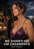 Me diverti em um casamento