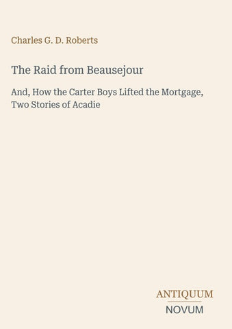 The Raid from Beausejour