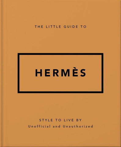 The Little Guide to Hermès