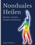 Nonduales Heilen