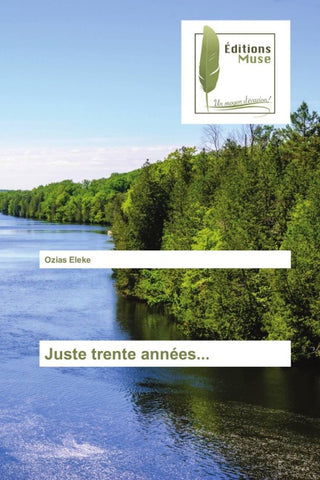 Juste trente années...
