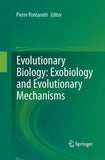 Evolutionary Biology: Exobiology and Evolutionary Mechanisms
