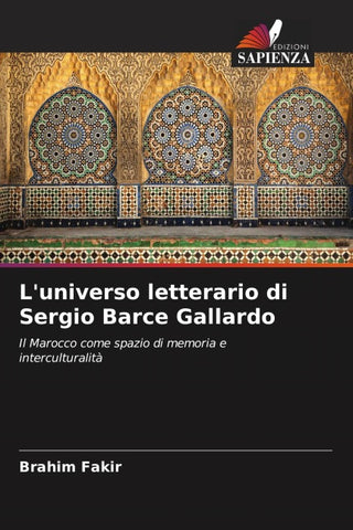 L'universo letterario di Sergio Barce Gallardo