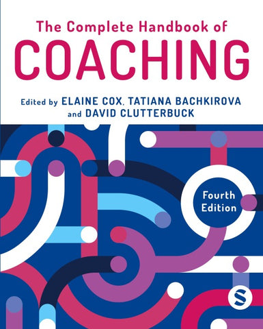 The Complete Handbook of Coaching )