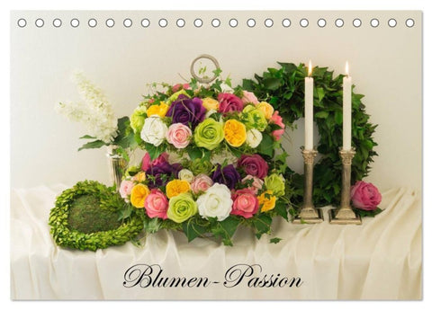Blumen-Passion (Tischkalender 2027 DIN A5 quer), CALVENDO Monatskalender