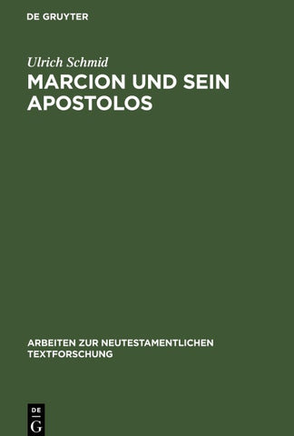 Marcion und sein Apostolos